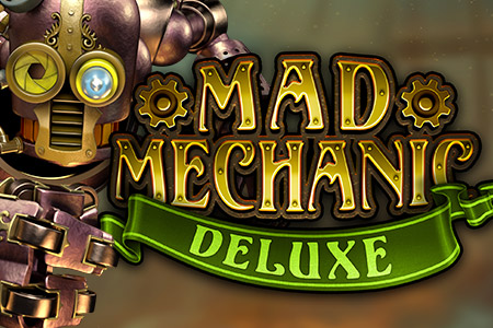 Mad Mechanic Deluxe